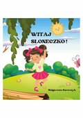 Witaj Słoneczko! - ebook