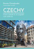 Czechy. Czemu pohoda to nie pogoda? czyli czeski luz - ebook