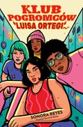 Klub Pogromców Luisa Ortegi - ebook