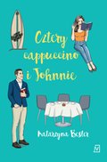 Romans i erotyka: Cztery cappuccino i Johnnie - ebook