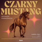 : Czarny Mustang - audiobook