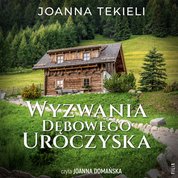 : Wyzwania Dębowego Uroczyska - audiobook