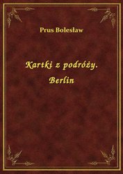 : Kartki z podróży. Berlin - ebook