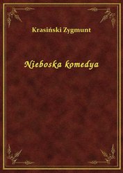 : Nieboska komedya - ebook