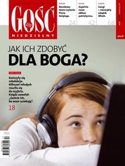 : Gość Niedzielny - Katowice - eprasa – 17/2017
