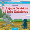 Dla dzieci i młodzieży: O Zającu Szybkim i Jeżu Kuśnierzu - ebook