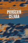 Obyczajowe: Pierścień Cezara - ebook
