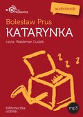 Literatura piękna, beletrystyka: Katarynka - audiobook