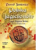 Dokument, literatura faktu, reportaże, biografie: Polska Jagiellonów - audiobook
