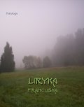 Literatura piękna, beletrystyka: Liryka francuska - ebook