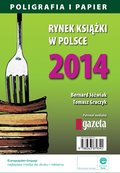 Rynek książki w Polsce 2014. Poligrafia i Papier - ebook