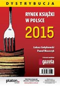 Poradniki: Rynek ksiązki w Polsce 2015. Dystrybucja - ebook
