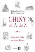 Dokument, literatura faktu, reportaże, biografie: Chiny od A do Z - ebook