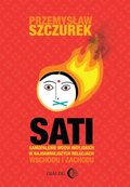 Duchowość i religia: Sati. Samopalenie wdów indyjskich w najdawniejszych relacjach Wschodu i Zachodu - ebook
