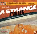 audiobooki: Angielski w samochodzie. A Strange Pair - audiobook