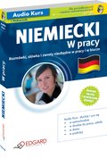 Języki i nauka języków: Niemiecki w pracy - audiokurs + ebook