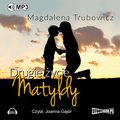 Drugie życie Matyldy - audiobook