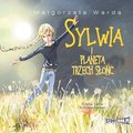 Dla dzieci i młodzieży: Sylwia i Planeta Trzech Słońc - audiobook
