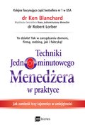 praktyczna edukacja, samodoskonalenie, motywacja: Techniki Jednominutowego Menedżera w praktyce - audiobook