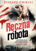 Kryminał, sensacja, thriller: Ręczna robota - ebook