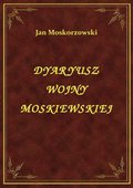 ebooki: Dyaryusz Wojny Moskiewskiej - ebook