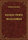 Dzieje Tewji Mleczarza - ebook