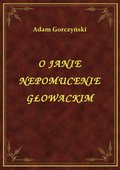 ebooki: O Janie Nepomucenie Głowackim - ebook