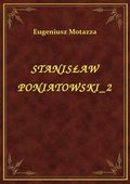 Stanisław Poniatowski 2 - ebook