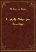 Artykuły Pielgrzyma Polskiego - ebook