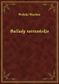 Ballady tatrzańskie - ebook