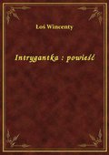 Intrygantka : powieść - ebook