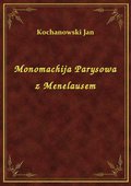 Monomachija Parysowa z Menelausem - ebook