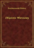 Oblężenie Warszawy - ebook