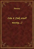 Oda 4 (Jak orzeł mocny...) - ebook