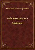 Ody Horacyusza : (wybrane) - ebook