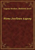 Pisma Stosława Łaguny - ebook