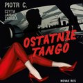 Ostatnie tango - audiobook