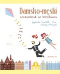 Wakacje i podróże: Damsko-męski przewodnik po Wrocławiu - ebook