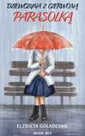 Dziewczyna z czerwoną parasolką - ebook