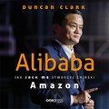audiobooki: Alibaba. Jak Jack Ma stworzył chiński Amazon - audiobook
