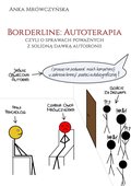 psychologia: Borderline: Autoterapia, czyli o sprawach poważnych z solidną dawką autoironii - ebook
