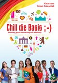 Języki i nauka języków: Chill die Basis. Podstawy języka niemieckiego dla młodzieży - ebook