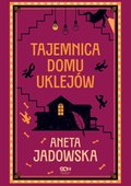 Tajemnica domu Uklejów - ebook