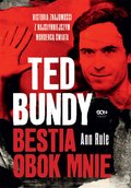 Ted Bundy. Bestia obok mnie - ebook