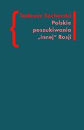 Polskie poszukiwania „innej Rosji” - ebook