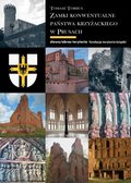 przewodniki: Zamki konwentualne w państwie krzyżackim w Prusach - ebook