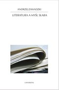 Dokument, literatura faktu, reportaże, biografie: Literatura a myśl słaba - ebook
