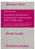 Synonimia słowotwórcza rzeczownika w polszczyźnie XVII i XVIII wieku - ebook