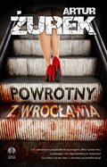 Powrotny z Wrocławia - ebook