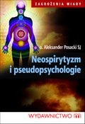 Psychologia: Neospirytyzm i pseudopsychologie - ebook